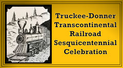 Truckee-Donner Transcontinental Railroad Celebration - PaulAckerman